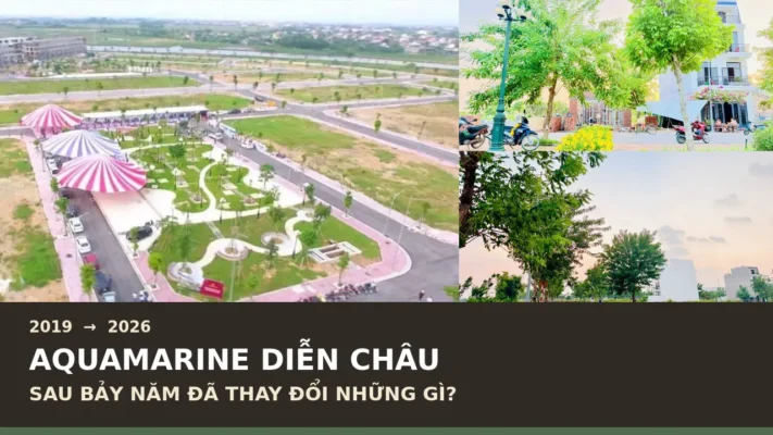 Aquamarine Diễn Châu từ 2019 đến 2026 qua ảnh thực tế dự án