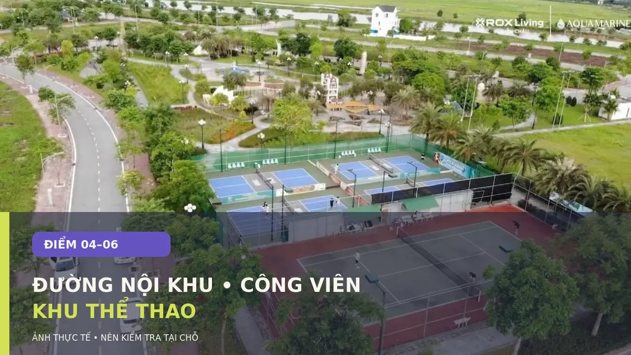 Ảnh thực tế đường nội khu, cảnh quan và sân thể thao Aquamarine