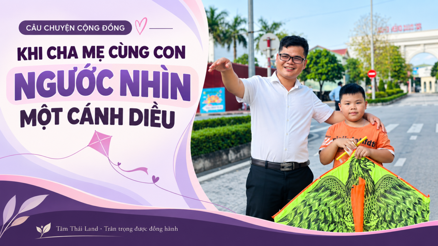 Khi cha mẹ cùng con ngước nhìn một cánh diều