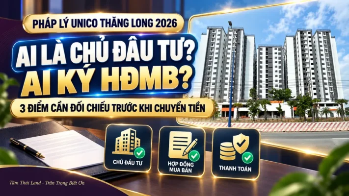 Pháp lý Unico Thăng Long 2026 với ba điểm cần đối chiếu trước khi chuyển tiền.