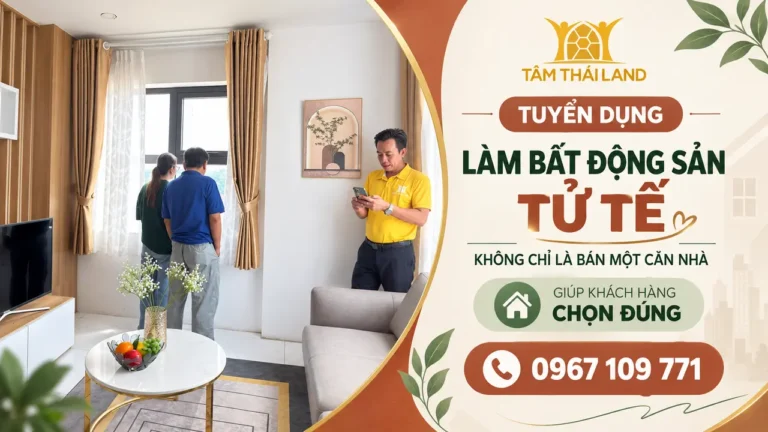 Làm bất động sản tử tế và cho đi niềm tin tại Tâm Thái Land