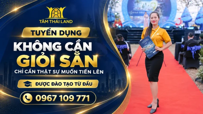 Tâm Thái Land tuyển dụng sales bất động sản tại Unico Thăng Long