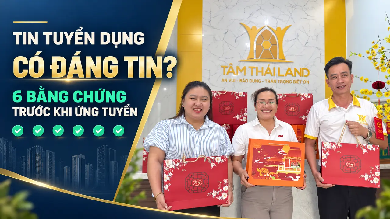 Tuyển dụng sales bất động sản có đáng tin? 6 bằng chứng giúp bạn yên tâm trước khi ứng tuyển