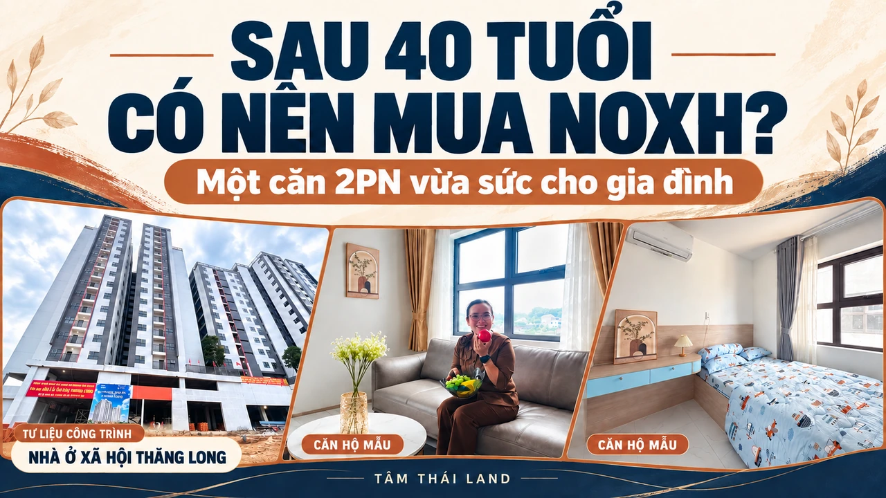 Ba bối cảnh công trình, người xem phòng khách và phòng ngủ căn mẫu Thăng Long, với câu hỏi sau 40 tuổi có nên mua NOXH