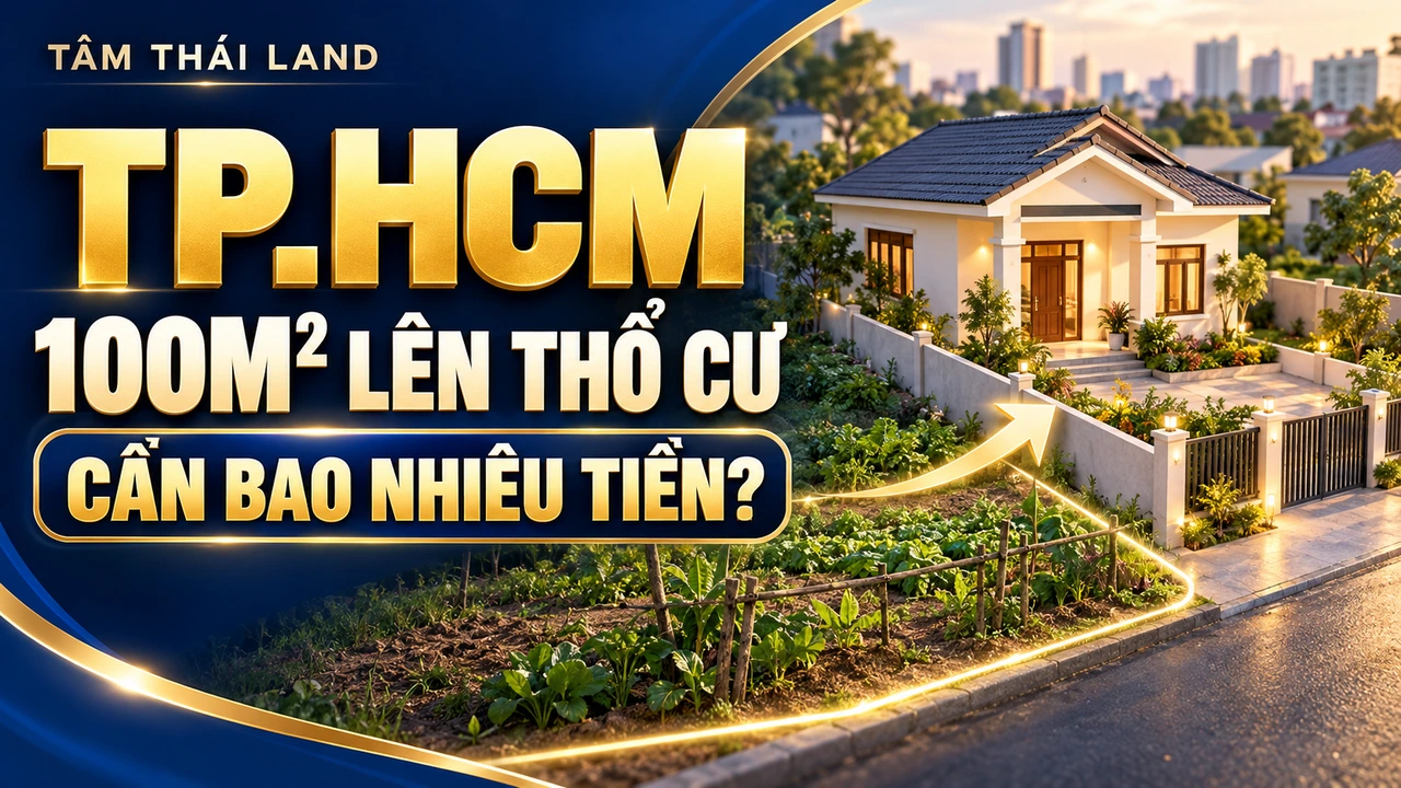 Minh họa TP.HCM, 100M² LÊN THỔ CƯ, CẦN BAO NHIÊU TIỀN?.