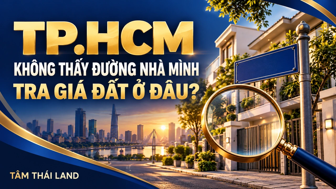 Minh họa TP.HCM, KHÔNG THẤY ĐƯỜNG NHÀ MÌNH, TRA GIÁ ĐẤT Ở ĐÂU?.